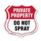 Signmission Private Property Shield Sign Do Not Spra, 18 inch X 18 inch, Plastic Sign, 2PK SHI-P-2PACK-18-449 - alternate 1