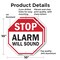Signmission Stop Alarm Will Sound, 10 inch X 10 inch, Aluminum Metal Signs, 2PK OC-A-2PACK-10-189 - alternate 4