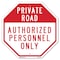Signmission Private Road Authorized Personnel O, 10 Inch X 10 Inch, Aluminum Metal Signs OC-A-10-168 - alternate 1