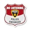 Signmission No Loitering Shield Sign Police Enforced, 6 Inch X 6 Inch, Plastic Sign SHI-P-6-396 - alternate 1