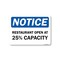 Signmission Public Safety, 12" Height, Aluminum, 18" x 12", Notice Restaurant Open At 25% Capacity OS-NS-A-1218-25461 - alternate 1