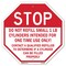 Signmission Stop Do Not Refill Small 1 Lb. Cyli, 6 Inch X 6 Inch, Plastic Sign OC-P-6-252 - alternate 1