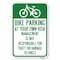 Signmission Bike Parking at Your Own Risk Management Is N, 18 Inch X 24 Inch 1 Sign, Heavy Gauge Aluminum A-1824-24308 - alternate 1