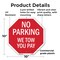 Signmission No Parking We Tow You Pay, 10 Inch X 10 Inch, Plastic Sign OC-P-10-73 - alternate 4