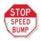 Signmission Stop Speed Bump, 18 Inch X 18 Inch, Vinyl Decal OC-D-18-274 - alternate 1