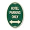 Signmission Hotel Parking Only With Bidirectional Arrow, 12 In X 18 In Architectural, Heavy Gauge Aluminum A-OV-G-1218-23902 - alternate 1