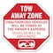 Signmission Tow Away Zone Unauthorized Vehicles, 6 Inch X 6 Inch, Plastic Sign OC-P-6-322 - alternate 1