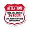 Signmission 24 Hour Surveillance Shield Sign Attenti, 12 Inch X 12 Inch, Plastic Sign SHI-P-12-351 - alternate 1