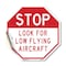 Signmission Stop Look for Low Flying Aircraft, 10 Inch X 10 Inch, Vinyl Decal OC-D-10-261 - alternate 1