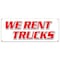 Signmission WE RENT TRUCKS BANNER SIGN one way moving daily box pick up sell boxes B-We Rent Trucks - alternate 1