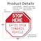 Signmission Stop Here Gates Open Towards Vehicl, 18 inch X 18 inch, Plastic Sign, 2PK OC-P-2PACK-18-304 - alternate 5