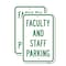 Signmission Faculty And Staff Parking, 12'' X 18'' 2 Signs, Heavy Gauge Aluminum, 2PK A-1218-2PACK-25199 - alternate 1
