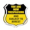 Signmission No Trespassing Shield Sign You Are Now T, 6 inch X 6 inch, Vinyl Decal, 2PK SHI-D-2PACK-6-412 - alternate 1