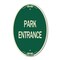 Signmission Park Entrance, 12 Inch X 18 Inch Architectural Oval, Heavy Gauge Aluminum A-OV-G-1218-24453 - alternate 1