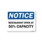 Signmission Public Safety, 5" Height, Decal, 5" x 3.5", Notice Restaurant Open At 50% Capacity OS-NS-D-35-25460 - alternate 1