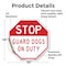 Signmission Stop Guard Dogs on Duty, 10 Inch X 10 Inch, Vinyl Decal OC-D-10-257 - alternate 3