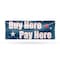 Signmission Buy Here Pay Here, 48 Inch x 120 Inch, Vinyl Banner B-120-30498 - alternate 1