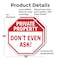 Signmission Private Property Don't Even Ask!, 18 inch X 18 inch, Plastic Sign, 2PK OC-P-2PACK-18-152 - alternate 6