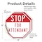 Signmission Stop For Attendant, 4 inch X 4 inch, Vinyl Decal, 2PK OC-D-2PACK-4-208 - alternate 2