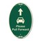 Signmission Please Pull Forward With Graphic And Ahead Ar, 12 In X 18 In Architectural, Heavy Gauge Aluminum A-OV-G-1218-9934 - alternate 1