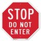 Signmission Stop Do Not Enter, 10 Inch X 10 Inch, Aluminum Metal Signs OC-A-10-11 - alternate 1