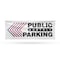 Signmission Public Monthly Parking Left, 18 Inch x 48 Inch, Vinyl Banner B-30819 - alternate 1