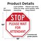 Signmission Stop Please Wait for Attendant, 18 Inch X 18 Inch, Plastic Sign OC-P-18-234 - alternate 6