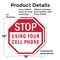 Signmission Stop Using Your Cell Phone, 18 inch X 18 inch, Plastic Sign, 2PK OC-P-2PACK-18-78 - alternate 4