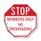 Signmission Stop Members Only No Trespassing, 10 Inch X 10 Inch, Vinyl Decal OC-D-10-221 - alternate 1
