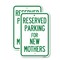 Signmission Parking Reserved for New Mothers, 12'' X 18'' 2 Signs, Heavy Gauge Aluminum, 2PK A-1218-2PACK-23380 - alternate 1