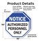 Signmission Notice Authorized Personnel Only, 10 inch X 10 inch, Plastic Sign, 2PK OC-P-2PACK-10-190 - alternate 4