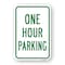 Signmission One Hour Parking, Heavy-Gauge Aluminum Rust Proof Parking Sign, 18" x 24", A-1824-24914 A-1824-24914 - alternate 1