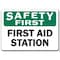 Signmission Safety Sign, 14 in Height, Plastic, 10 in Length, First Aid Station SF-First Aid Station - alternate 4