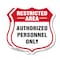 Signmission Restricted Area Shield Sign Authorized P, 12 inch X 12 inch, Plastic Sign, 2PK SHI-P-2PACK-12-456 - alternate 1