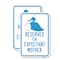 Signmission Reserved For Expectant Mother, 12'' X 18'' 2 Signs, Heavy Gauge Aluminum, 2PK A-1218-2PACK-24801 - alternate 1