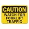 Signmission OSHA Caution, 7" Height, Decal, 7" x 5", Landscape, Watch For Forklift Traffic OS-CL-D-57-L-19978 - alternate 1