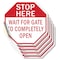Signmission Stop Here Wait for Gate to Complete, 4 inch X 4 inch, Vinyl Decal, 5PK OC-D-5PACK-4-136 - alternate 1