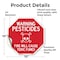Signmission Warning Pesticides Fire Will Cause, 10 Inch X 10 Inch, Vinyl Decal OC-D-10-340 - alternate 3
