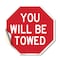 Signmission You Will Be Towed, 10 Inch X 10 Inch, Vinyl Decal OC-D-10-319 - alternate 1