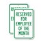 Signmission Reserved For Employee Of The Month, 18'' X 24'' 2 Signs, Heavy Gauge Aluminum, 2PK A-1824-2PACK-24802 - alternate 1