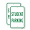 Signmission Student Parking, 12'' X 18'' 2 Signs, Heavy Gauge Aluminum, 2PK A-1218-2PACK-24714 - alternate 1