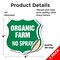 Signmission No Spray Shield Sign Organic Farm, 4 inch X 4 inch, Vinyl Decal, 2PK SHI-D-2PACK-4-406 - alternate 3