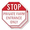 Signmission Stop Private Farm Entrance Only, 6 inch X 6 inch, Plastic Sign, 2PK OC-P-2PACK-6-229 - alternate 1