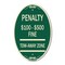 Signmission Penalty $100 - $500 Fine Tow Away Zone Virgin, 12 In X 18 In Architectural, Heavy Gauge Aluminum A-OV-G-1218-23336 - alternate 1