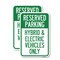 Signmission For Electrical Cars Reserved Parking - Hybrid & Electri, 18'' X 24'', Heavy Gauge Aluminum, 2PK A-1824-2PACK-23947 - alternate 1