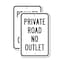 Signmission Private Road No Outlet, 18'' X 24'' 2 Signs, Heavy Gauge Aluminum, 2PK A-1824-2PACK-3015 - alternate 1