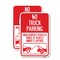 Signmission No Parking Sign No Truck Parking Unauthorized Vehicles , 12'' X 18'', Heavy Gauge Aluminum, 2PK A-1218-2PACK-23660 - alternate 1