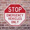Signmission Stop Emergency Vehicles Only, 10 Inch X 10 Inch, Aluminum Metal Signs OC-A-10-302 - alternate 2