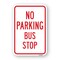Signmission No Parking Bus Stop, Heavy-Gauge Aluminum Rust Proof Parking Sign, 18" x 24", A-1824-25049 A-1824-25049 - alternate 1