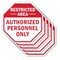 Signmission Restricted Area Authorized Personne, 10 inch X 10 inch, Aluminum Metal Signs, 5PK OC-A-5Pack-10-175 - alternate 1